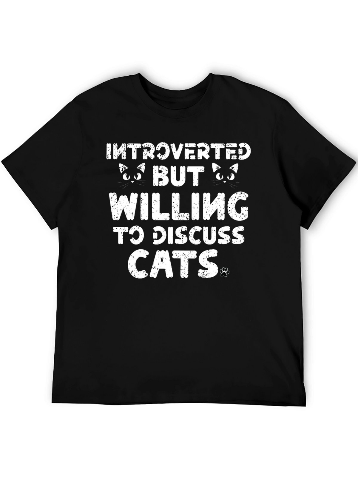 Introverted But Willing to Discuss Cats T-Shirt