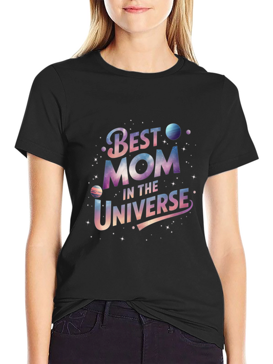 Best Mom in the Universe Black Graphic T-Shirt