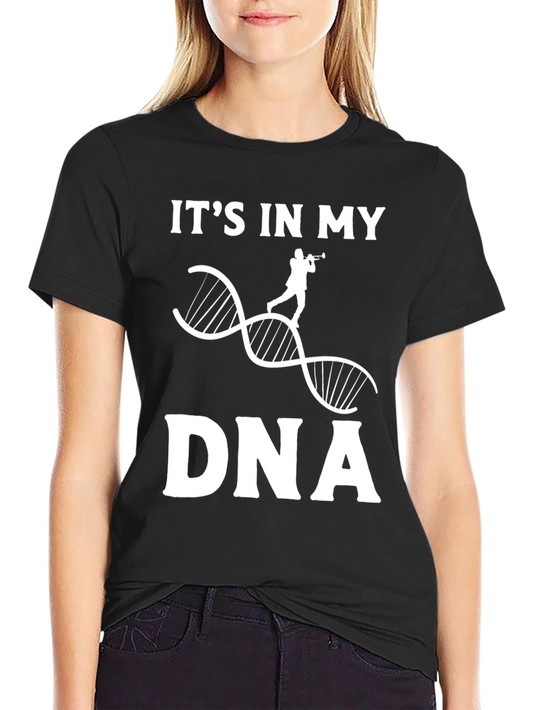 Its In My DNA T-Shirt: Musician Edition