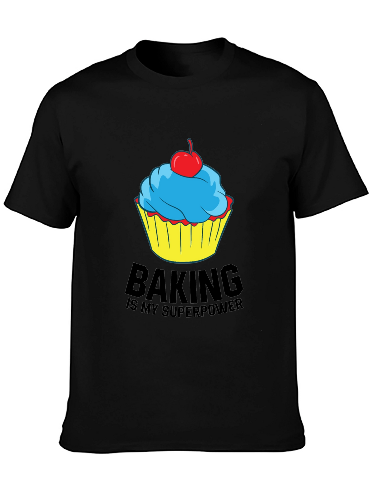 Baking Is My Superpower T-Shirt
