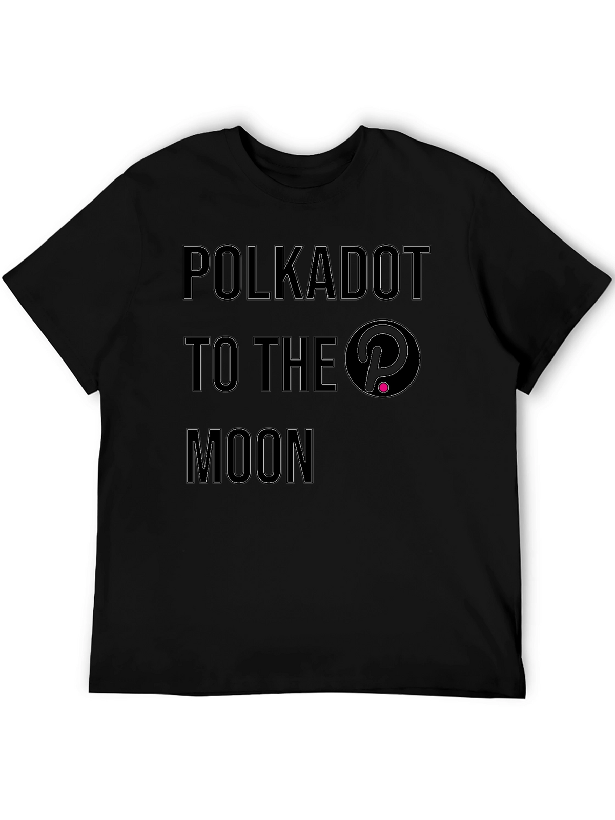 Polkadot To The Moon Crypto T-Shirt
