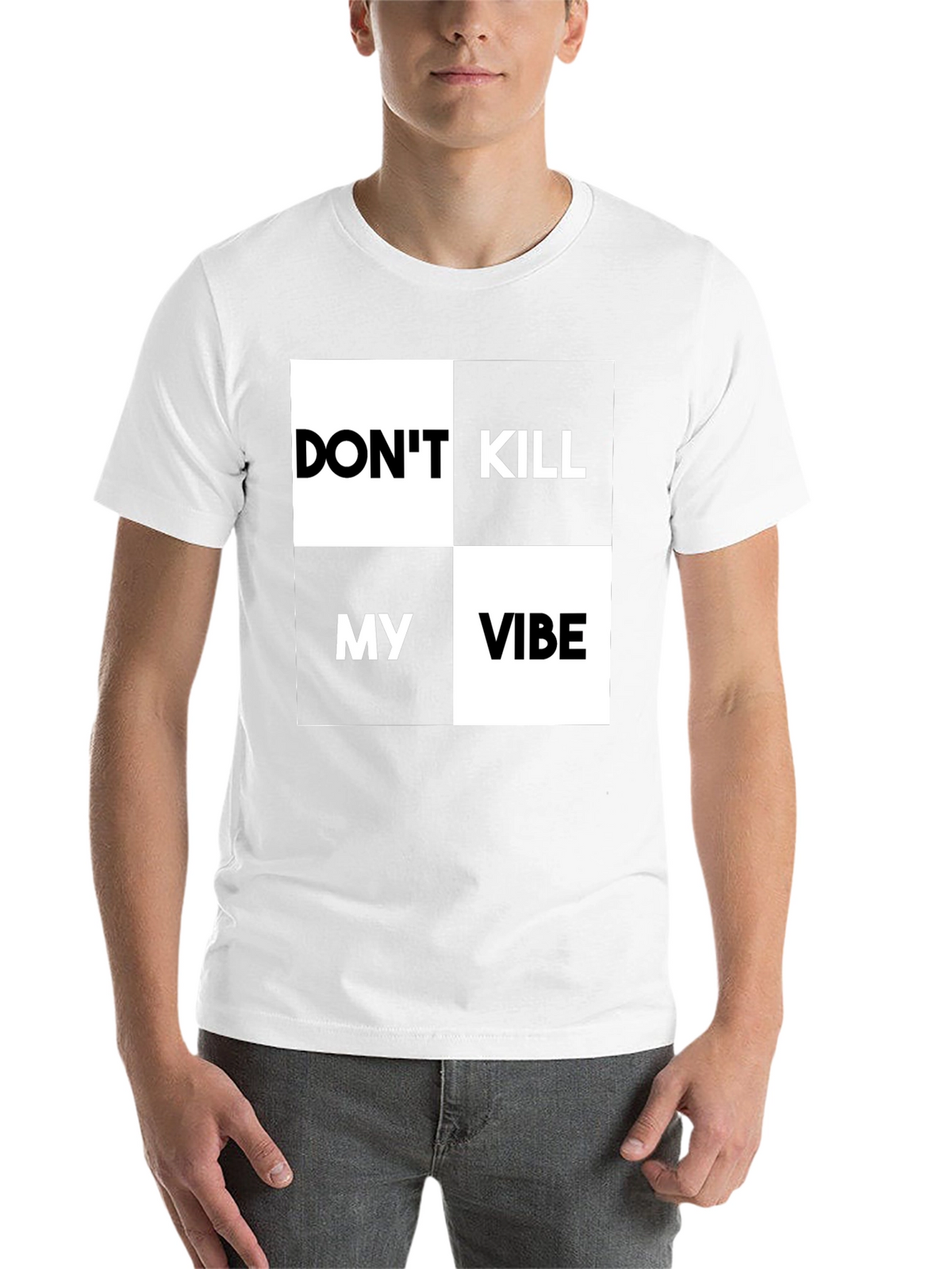 Dont Kill My Vibe Graphic Print T-Shirt