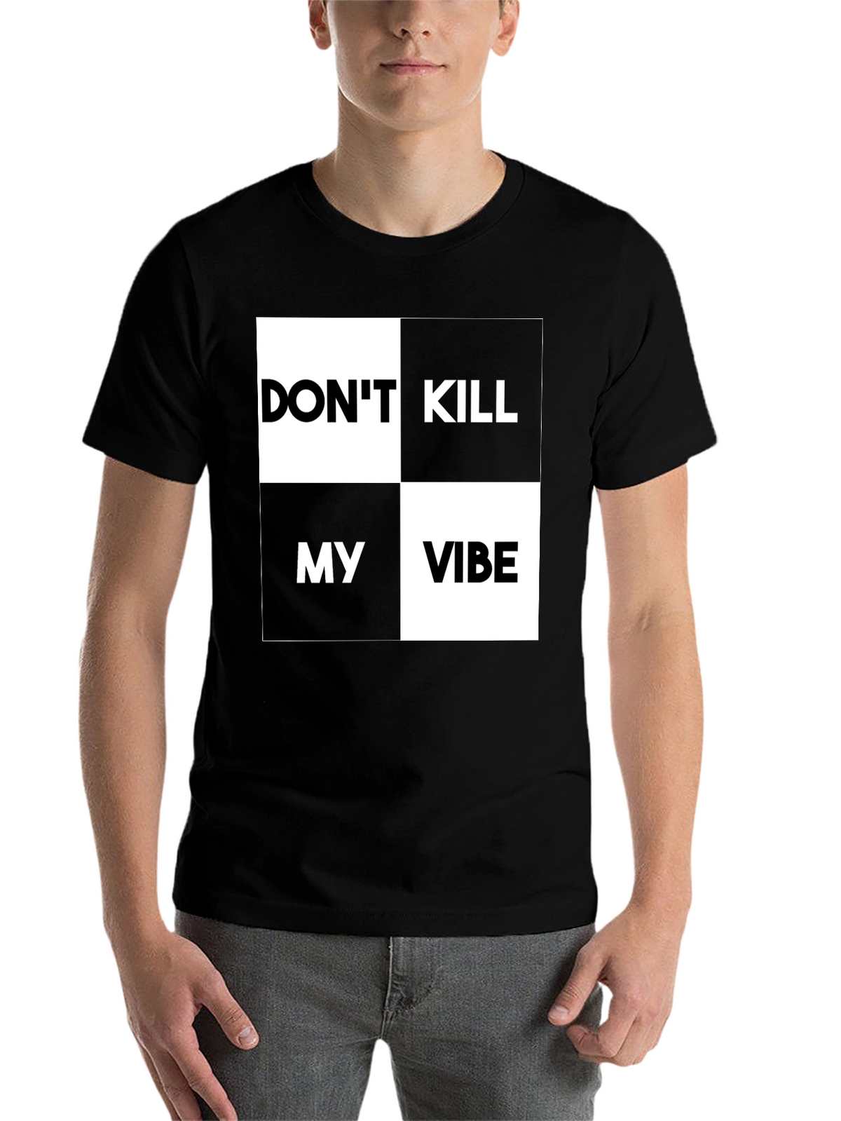 Dont Kill My Vibe Graphic Print T-Shirt
