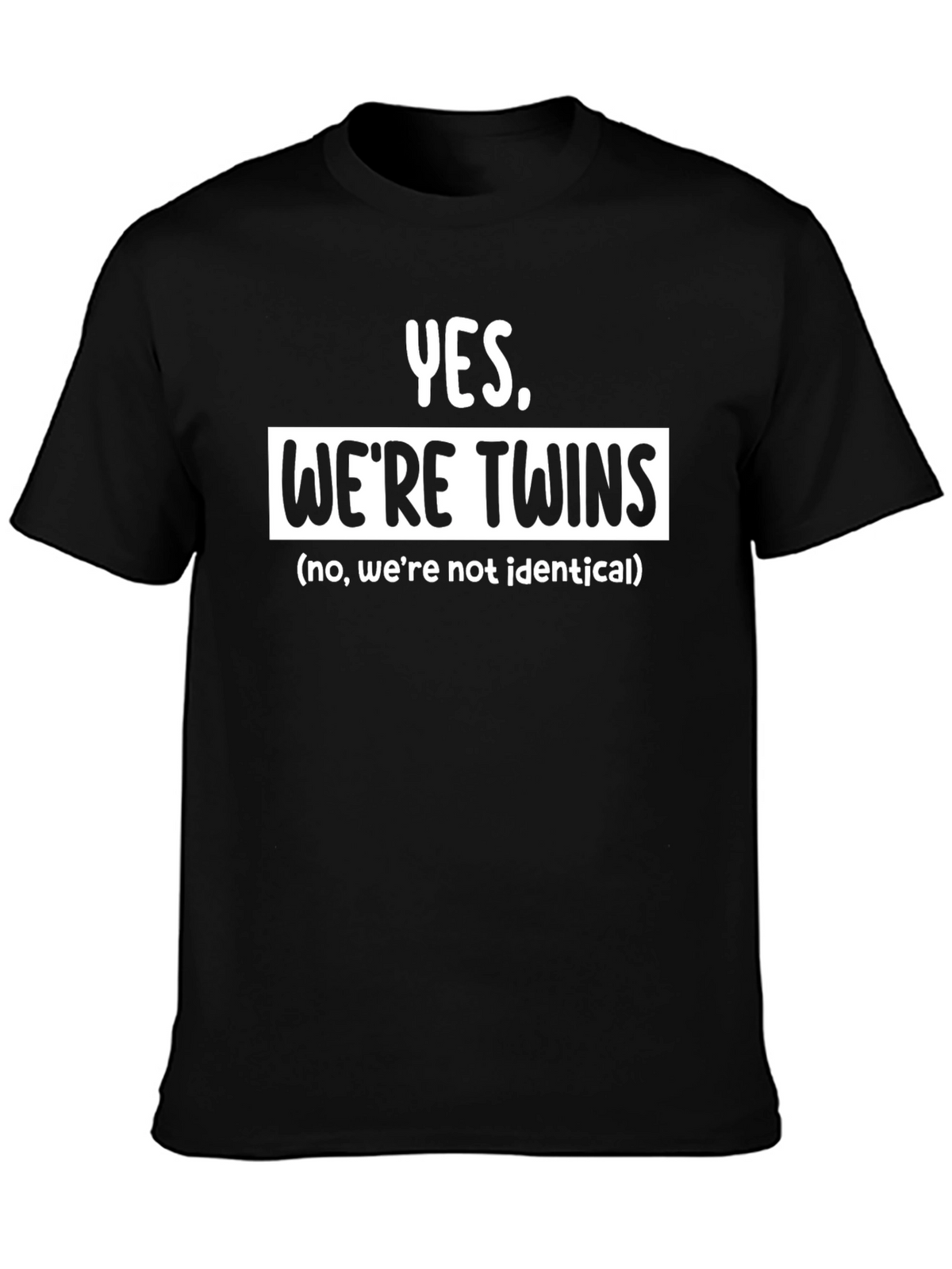 Yes Were Twins T-Shirt Funny Sibling Matching Tee