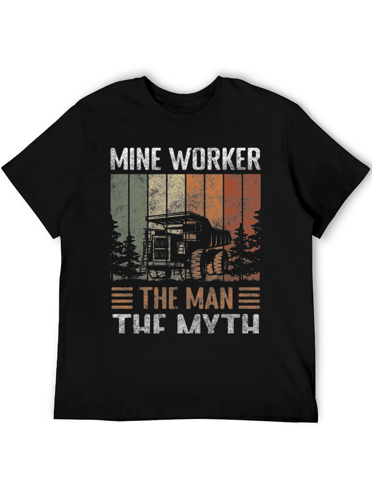 Mine Worker T-Shirt - The Man The Myth