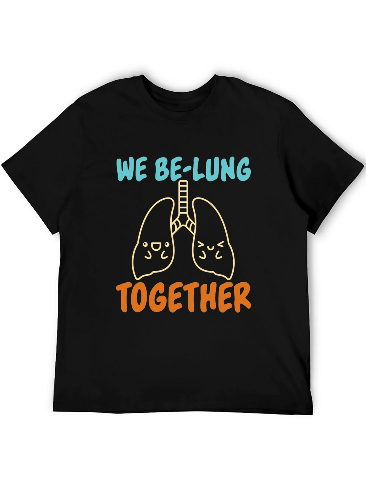 We Be-Lung Together Graphic Tee