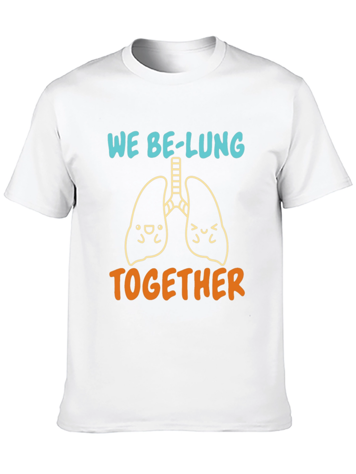 We Be-Lung Together Graphic Tee