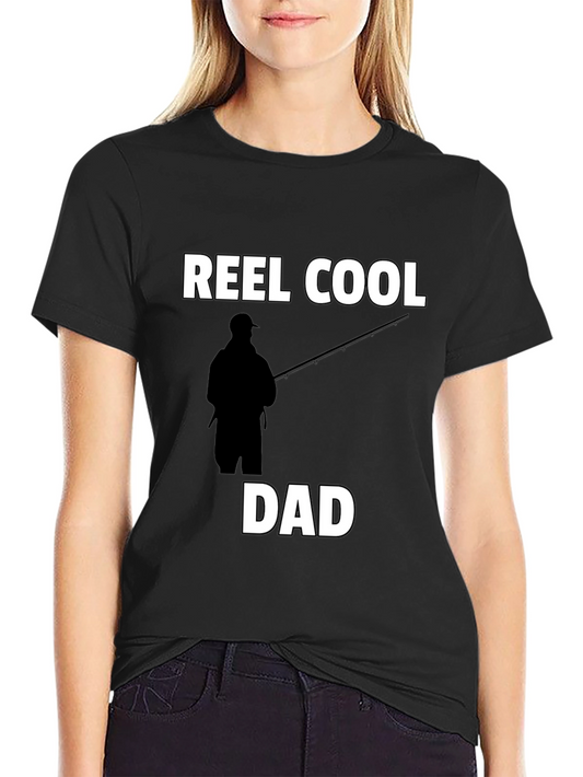 Reel Cool Dad T-Shirt - Fisherman Fathers Day Tee