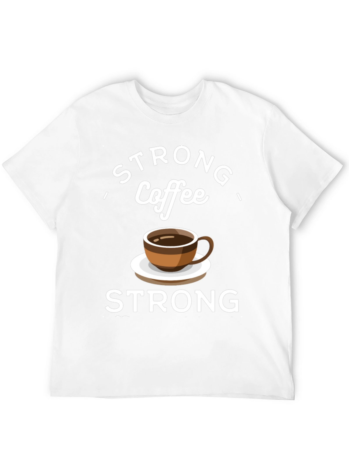 Strong Coffee Graphic Tee - Comfort & Style