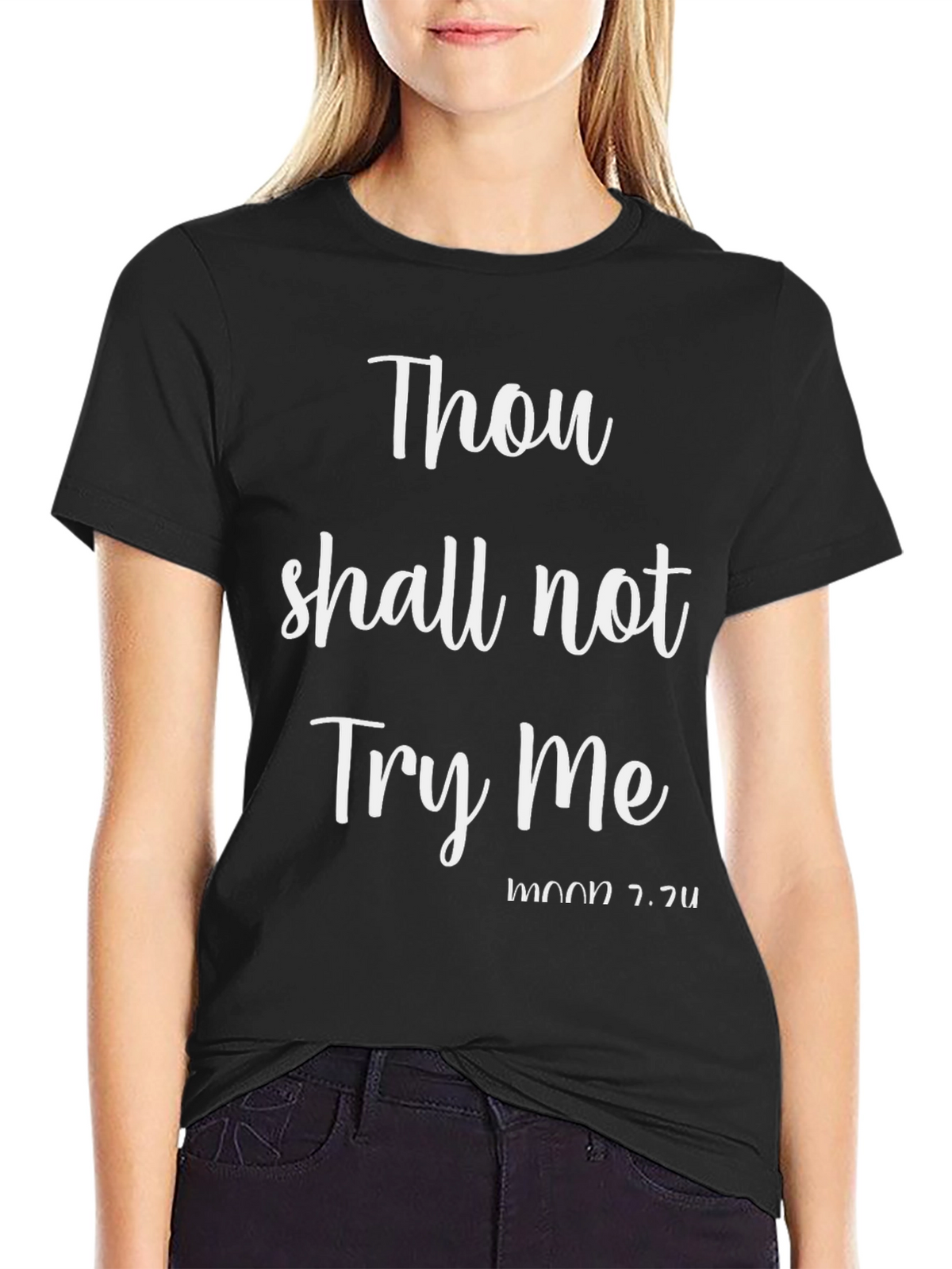 Thou Shall Not Try Me Black Graphic Tee