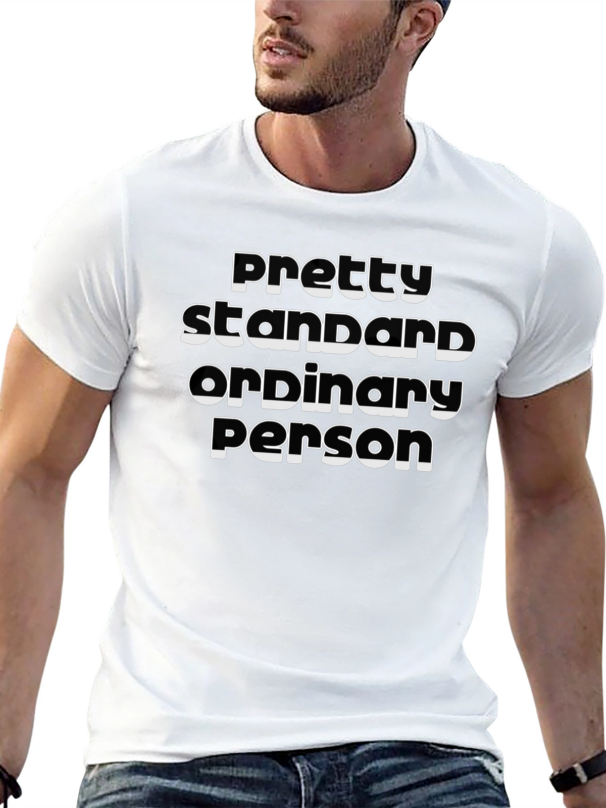 Pretty Standard Ordinary Person Graphic Tee