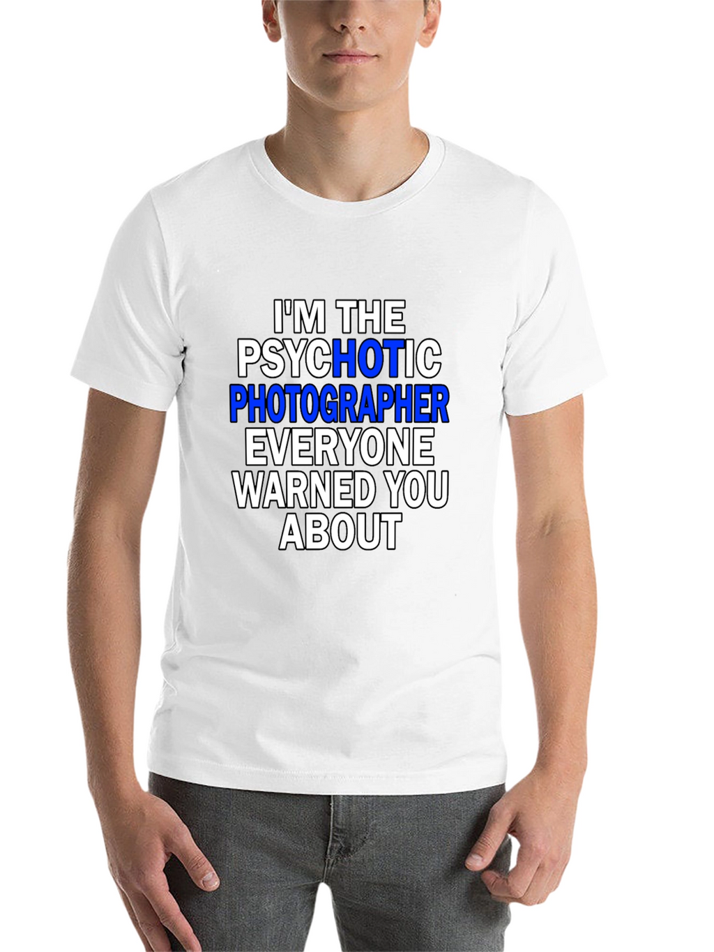 Psychotic Photographer T-Shirt - Funny Photography Tee