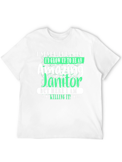 Amazing Janitor T-Shirt - Funny Novelty Tee