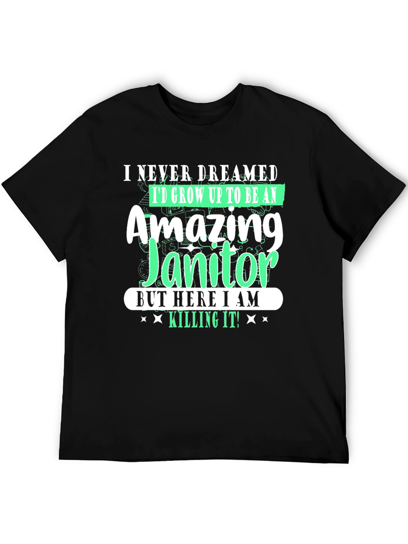 Amazing Janitor T-Shirt - Funny Novelty Tee