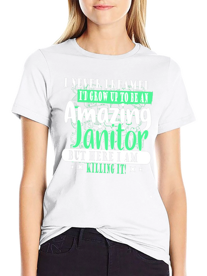 Amazing Janitor T-Shirt - Funny Novelty Tee