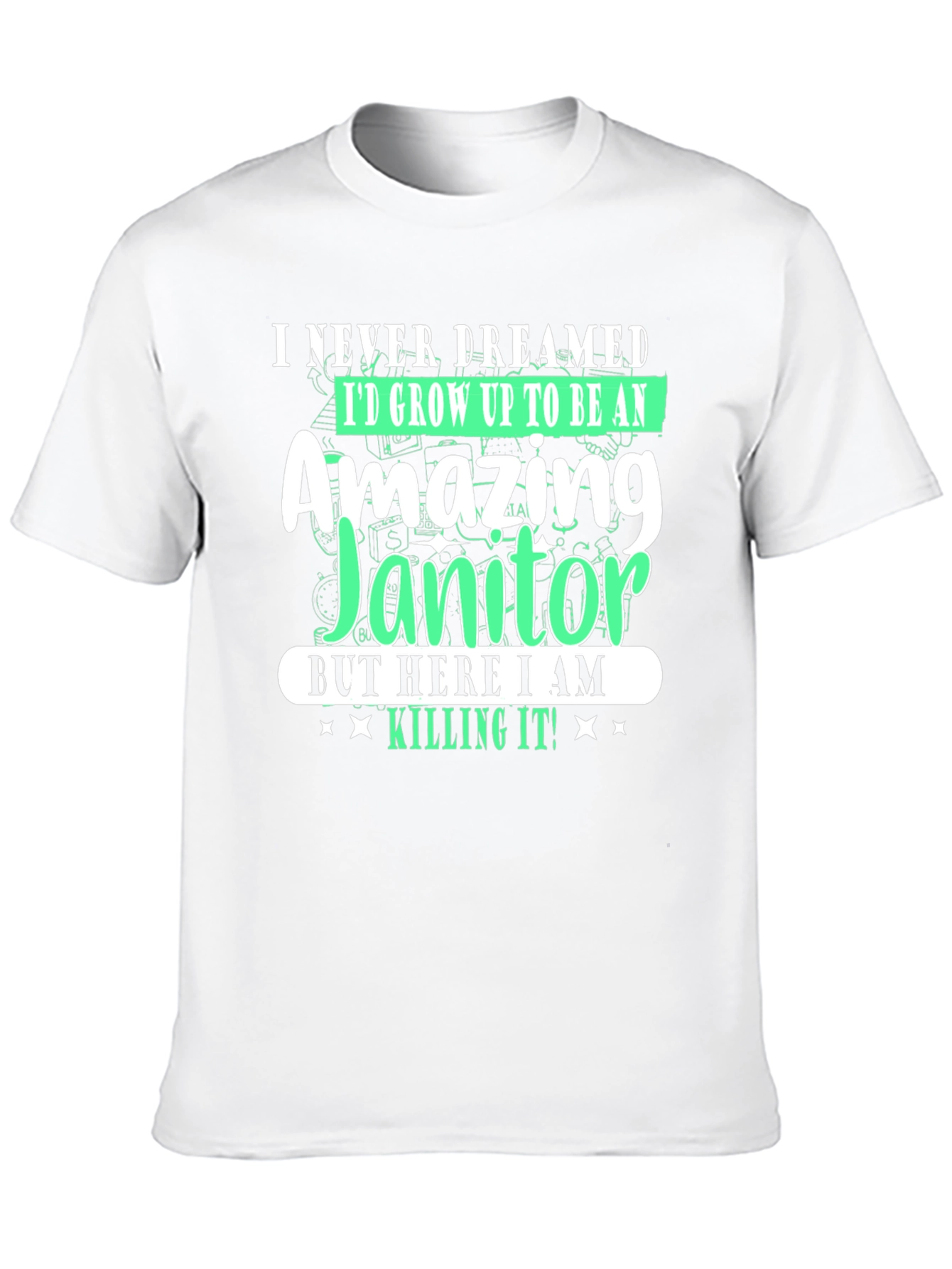 Amazing Janitor T-Shirt - Funny Novelty Tee