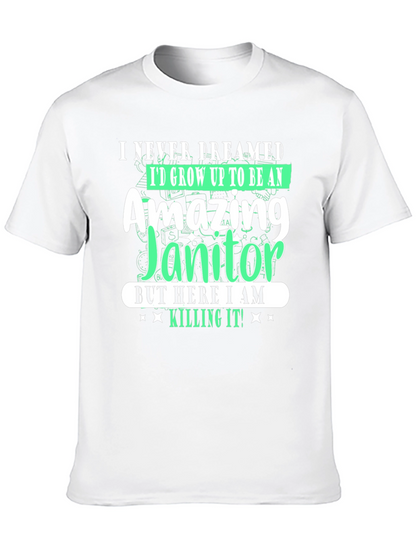 Amazing Janitor T-Shirt - Funny Novelty Tee