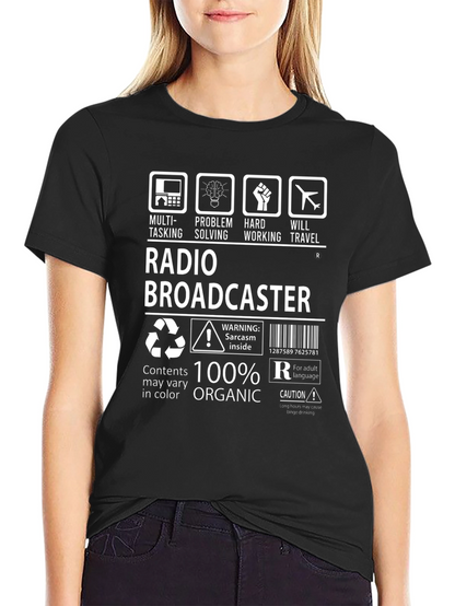 Radio Broadcaster T-Shirt - Multi-Tasking & Organic