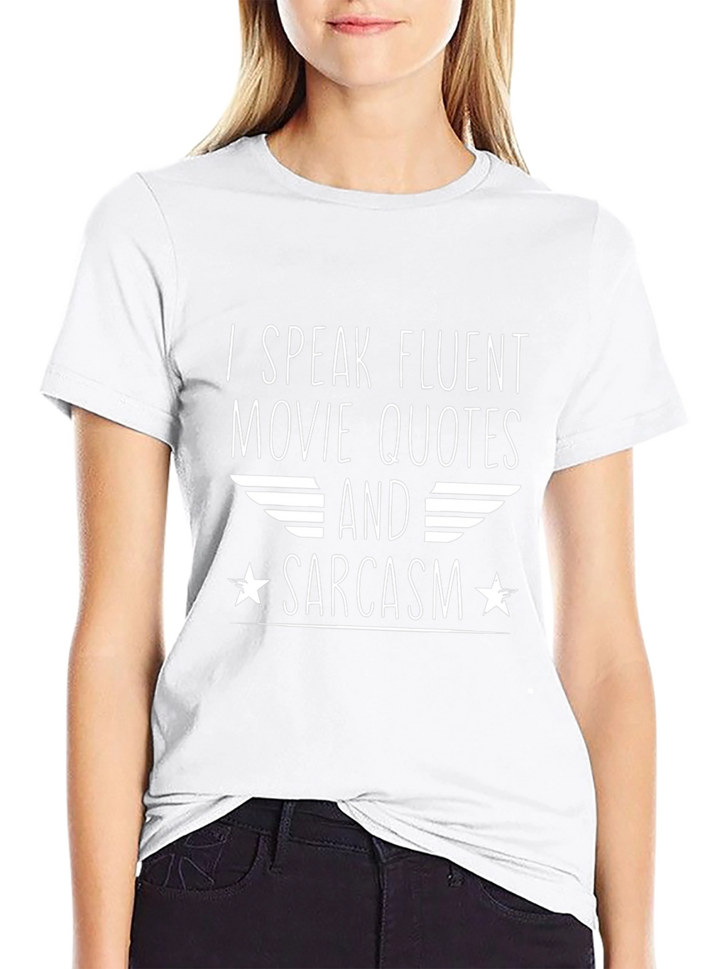 Fluent Movie Quotes & Sarcasm Graphic Tee