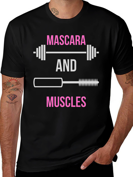 Mascara & Muscles Graphic T-Shirt