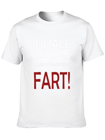 Inhale Exhale Funny T-Shirt - Emergency Fart!
