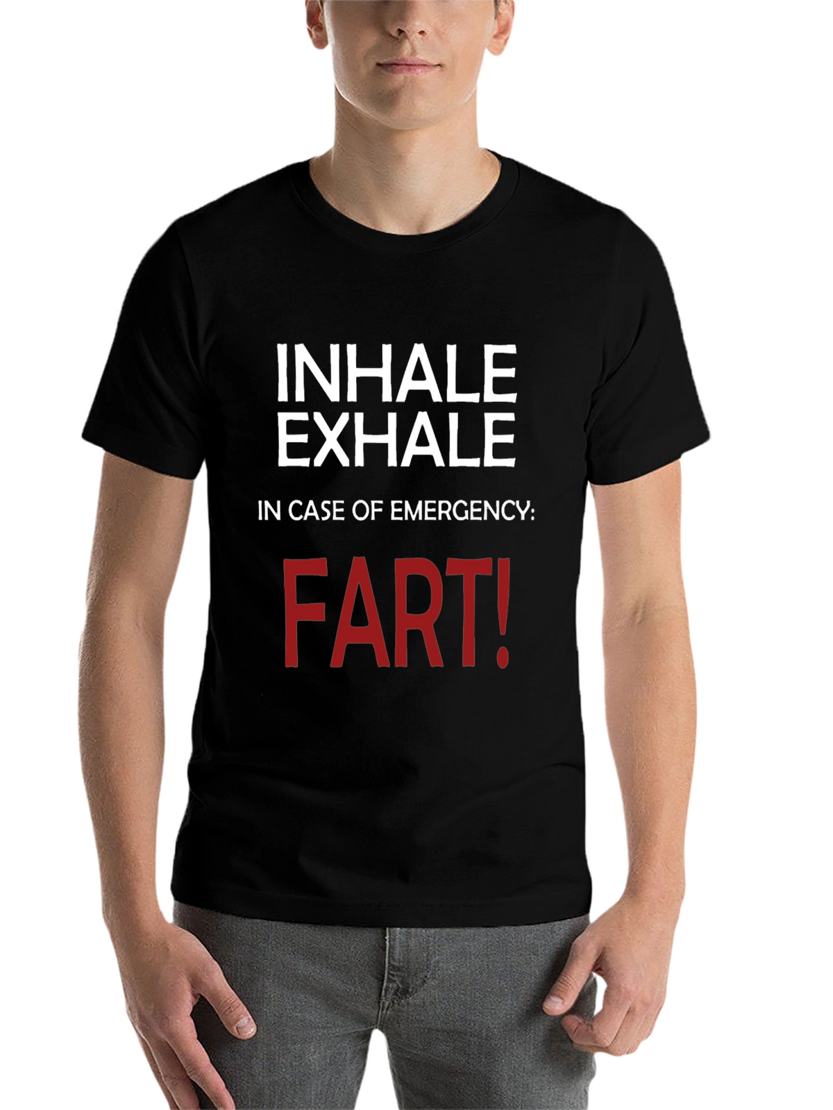 Inhale Exhale Funny T-Shirt - Emergency Fart!
