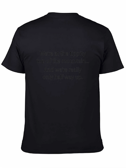 Mountain Top T-Shirt - Halfway Up Quote Tee