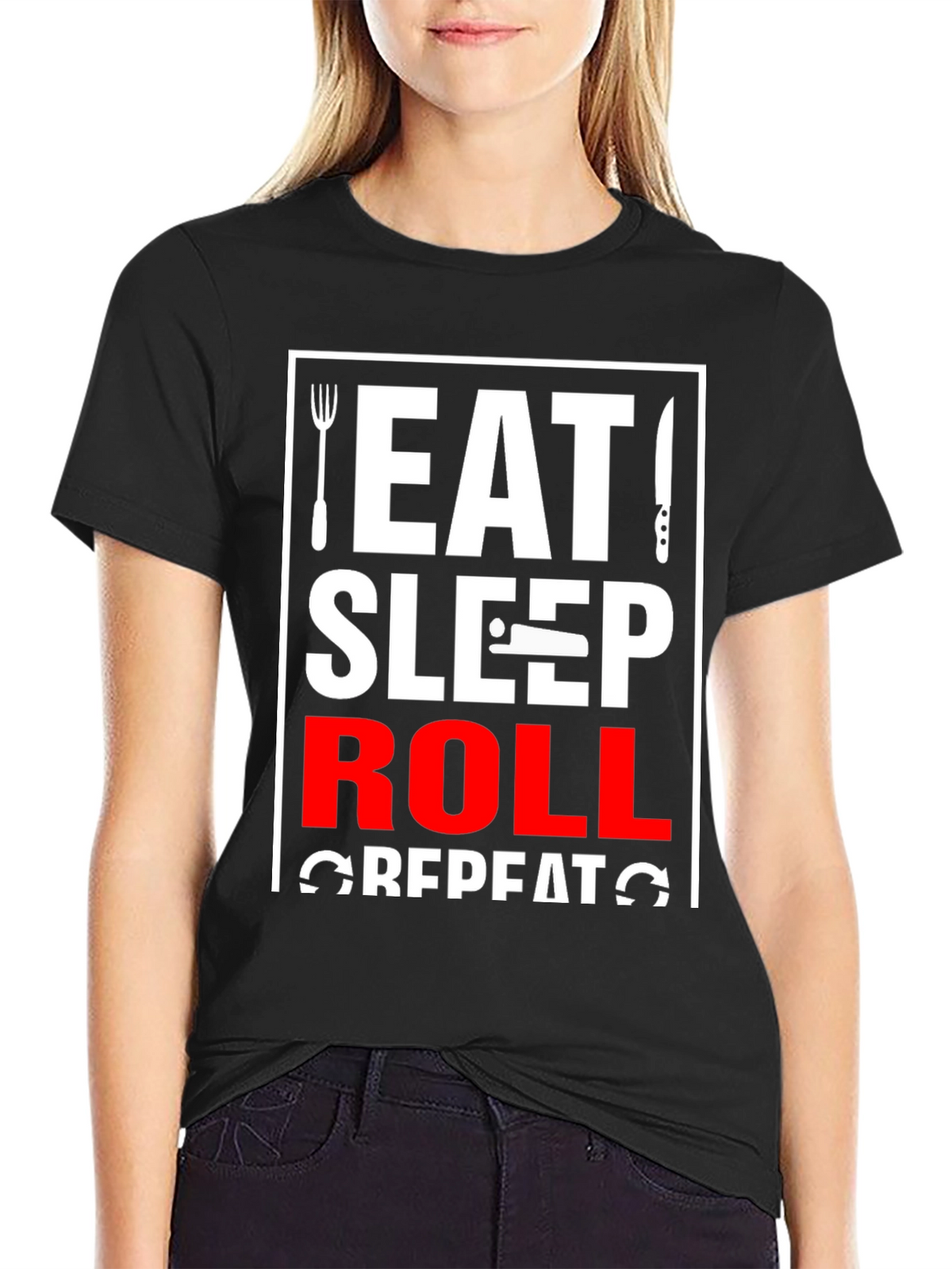 Eat Sleep Roll Repeat T-Shirt