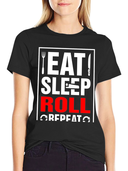 Eat Sleep Roll Repeat T-Shirt