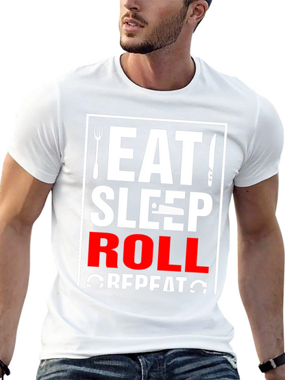 Eat Sleep Roll Repeat T-Shirt