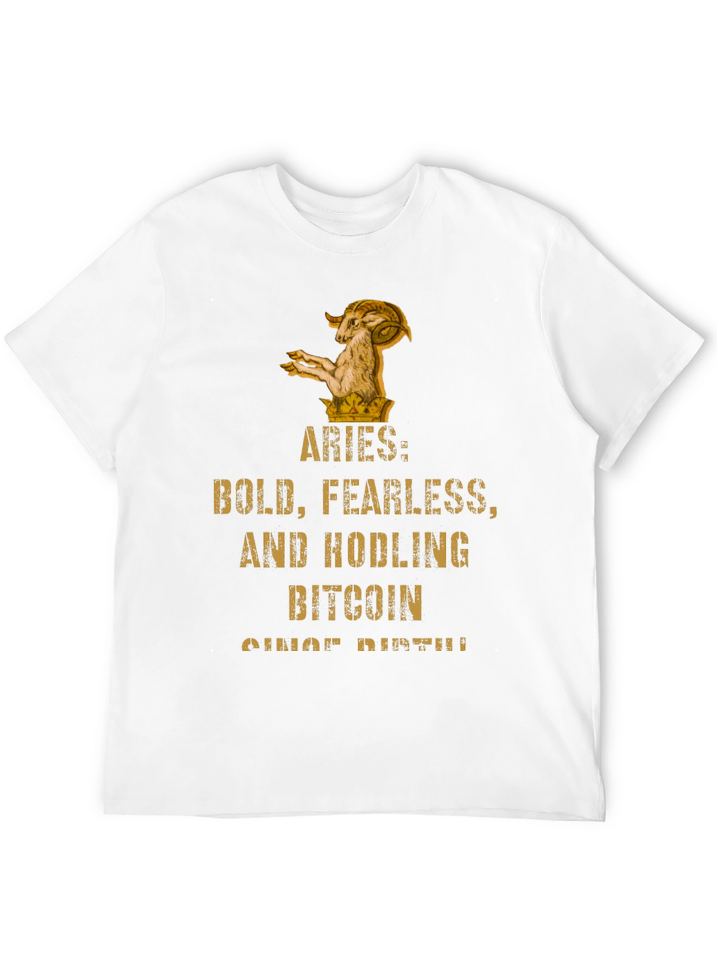 Aries Bitcoin HODLer T-Shirt - Bold & Fearless