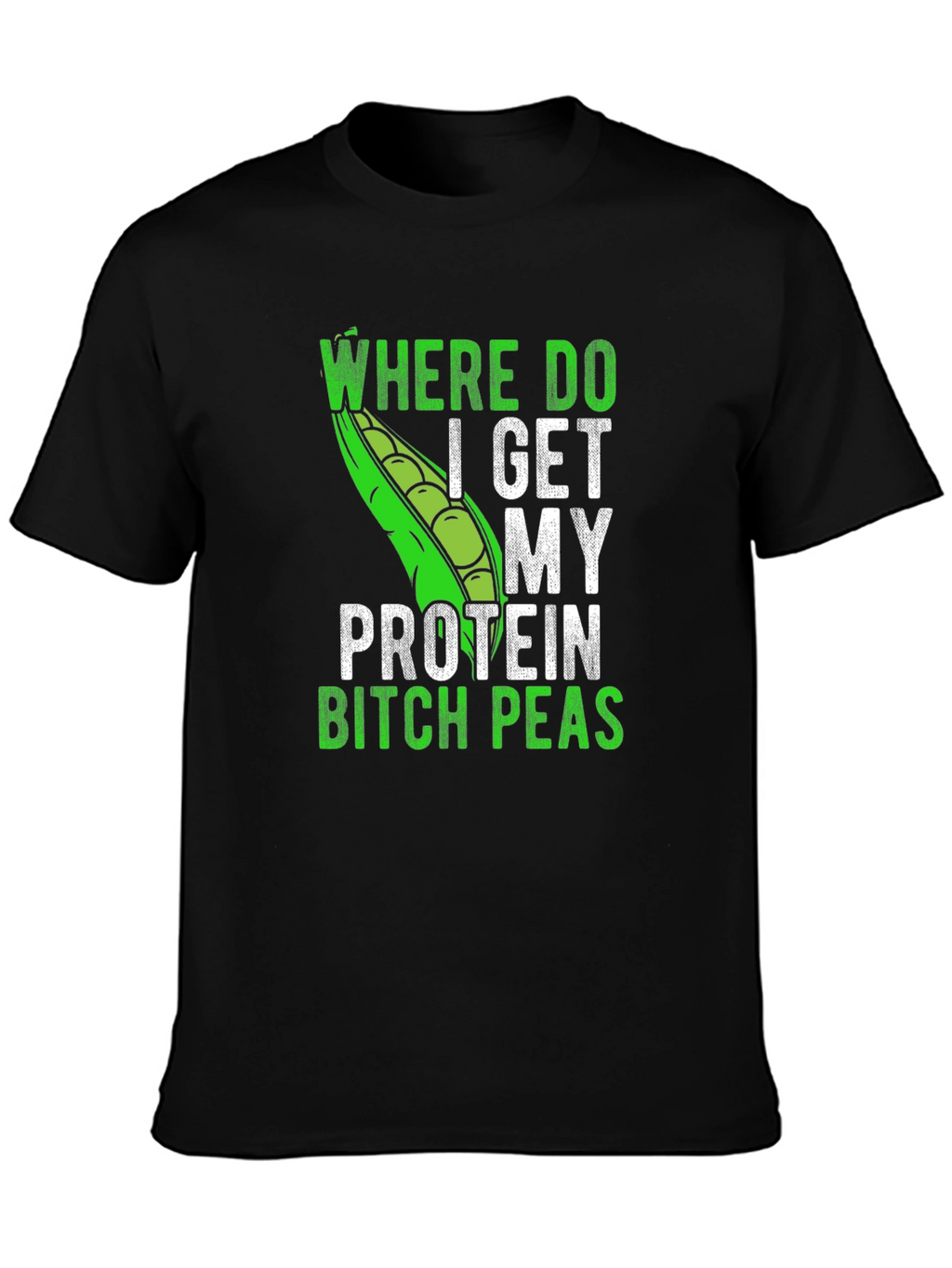 Funny Vegan Protein Peas T-Shirt