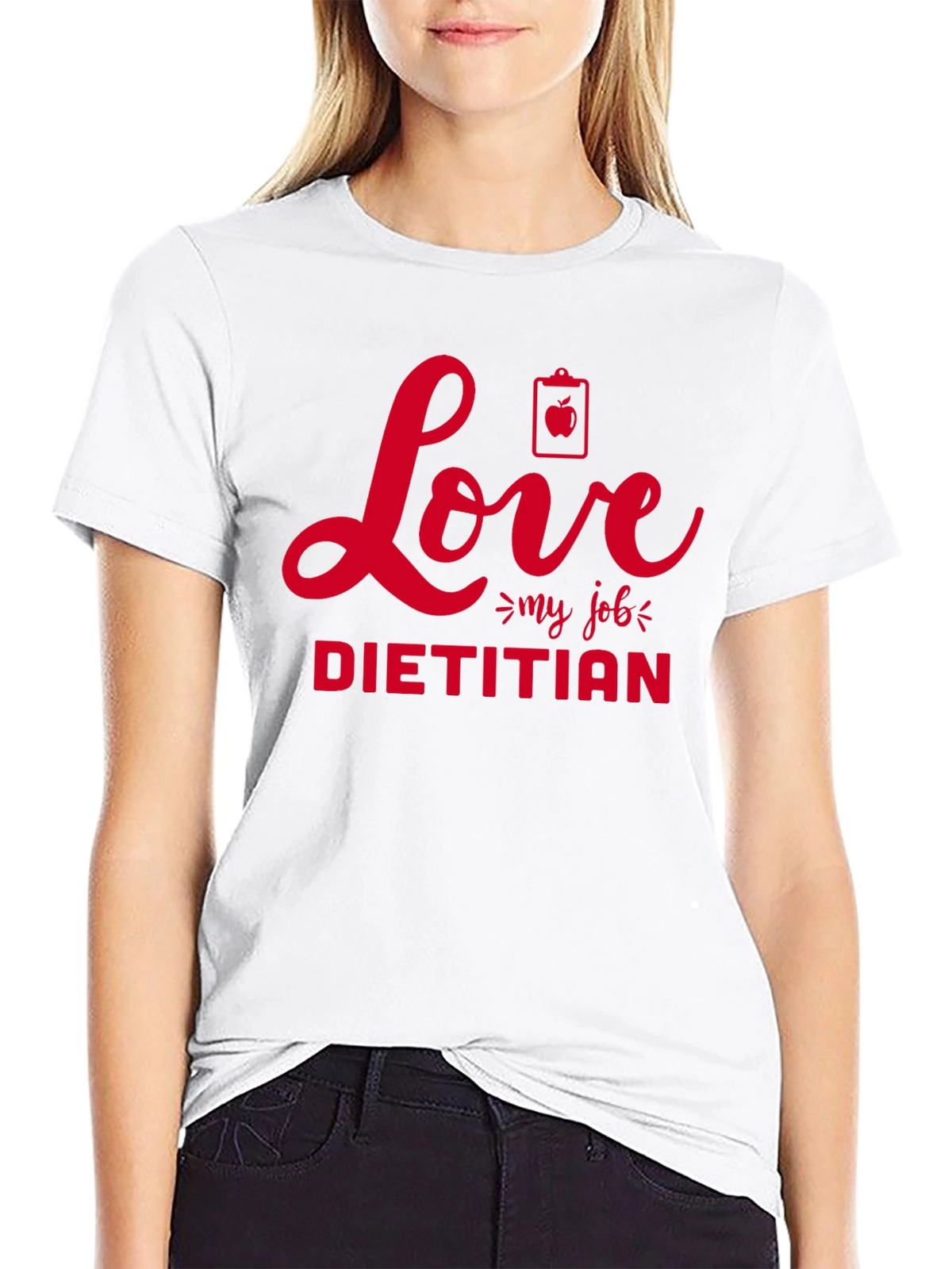 Love My Job Dietitian T-Shirt