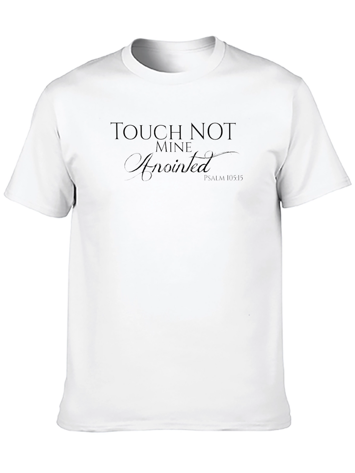 Touch Not Mine Anointed Black T-Shirt