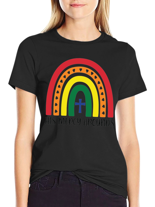 His Mercy Abounds Rainbow T-Shirt