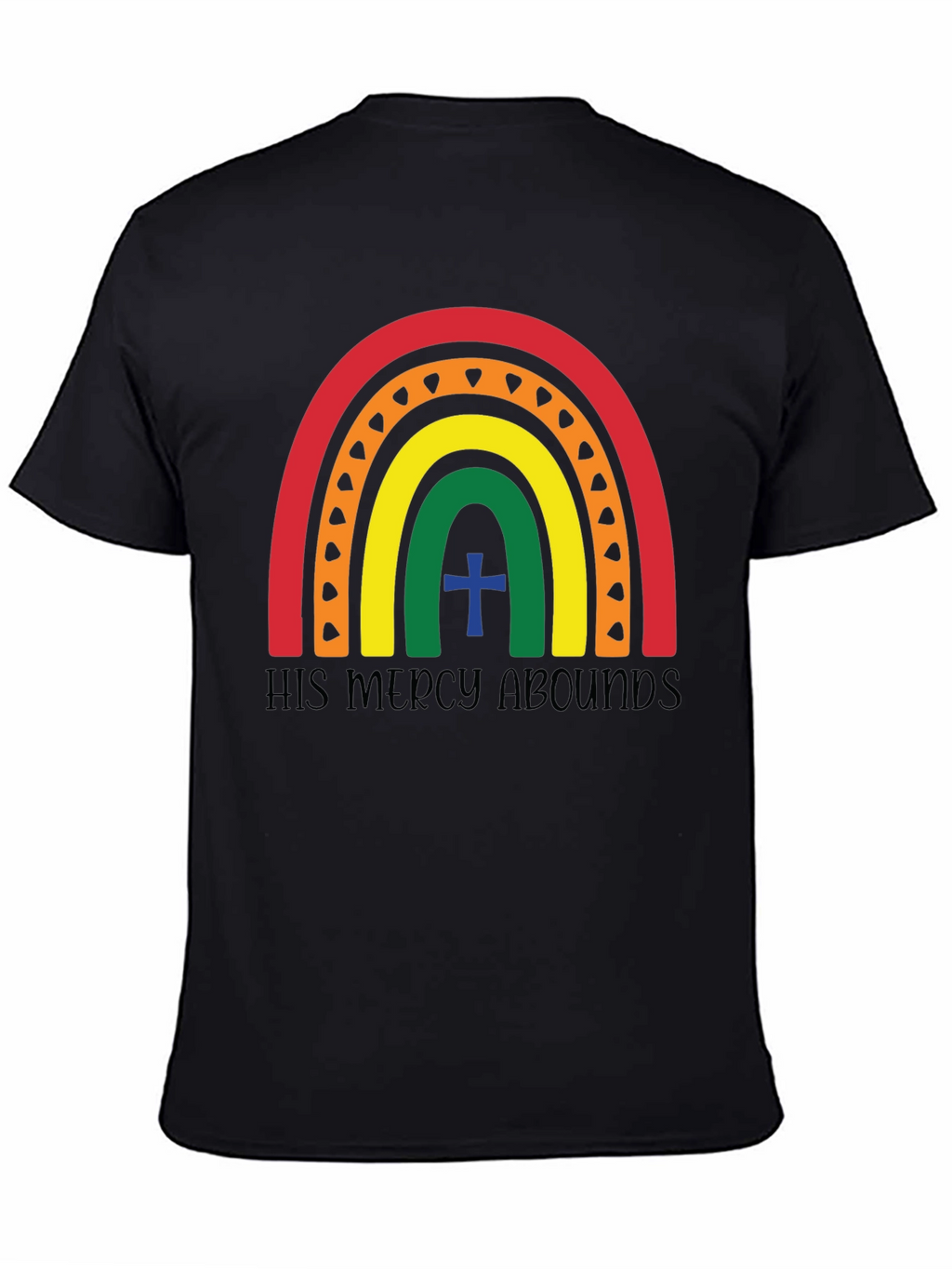 His Mercy Abounds Rainbow T-Shirt