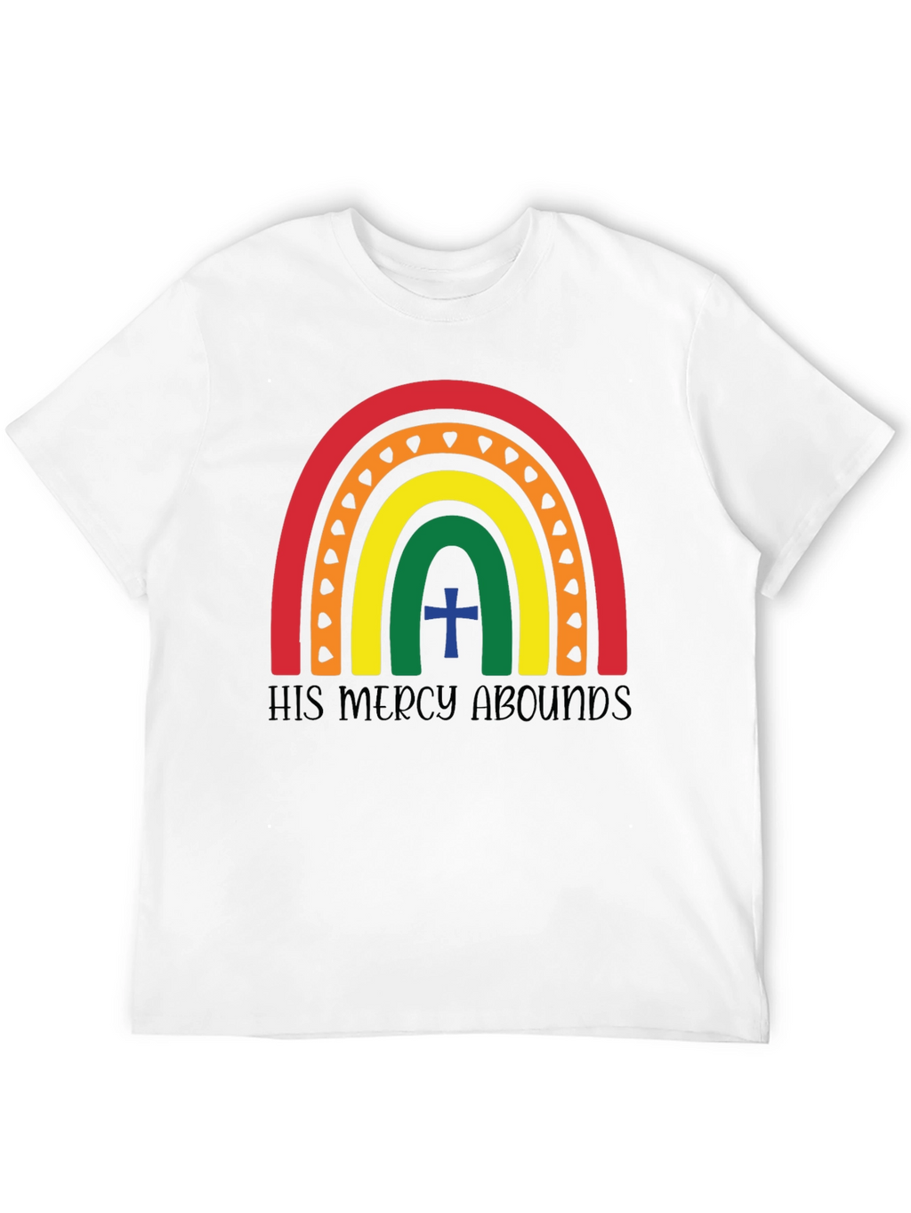 His Mercy Abounds Rainbow T-Shirt