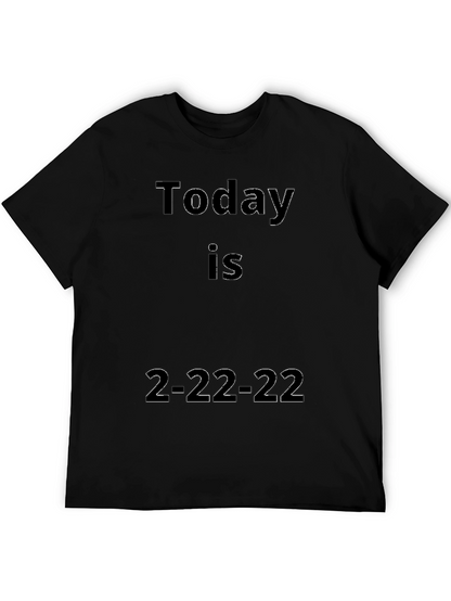 Today Is 2-22-22 Black Graphic Tee