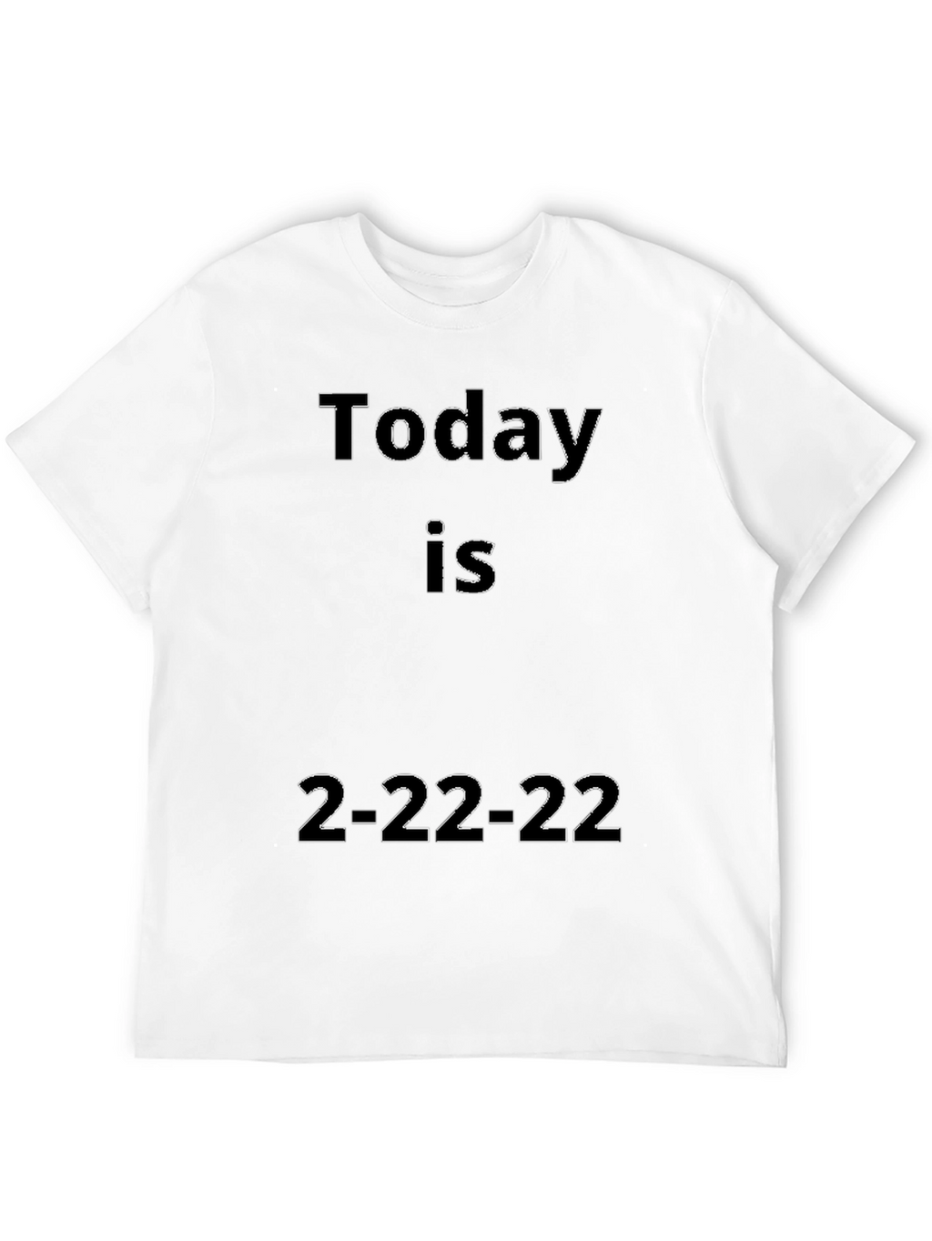 Today Is 2-22-22 Black Graphic Tee