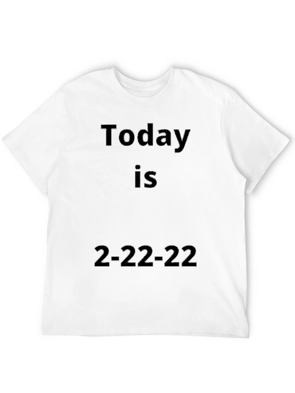 Today Is 2-22-22 Black Graphic Tee