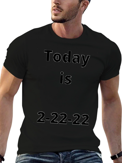 Today Is 2-22-22 Black Graphic Tee