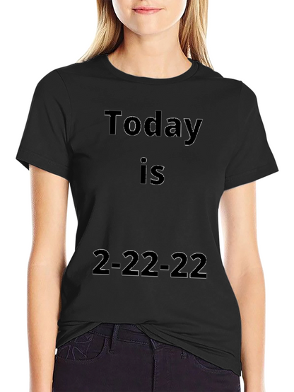 Today Is 2-22-22 Black Graphic Tee
