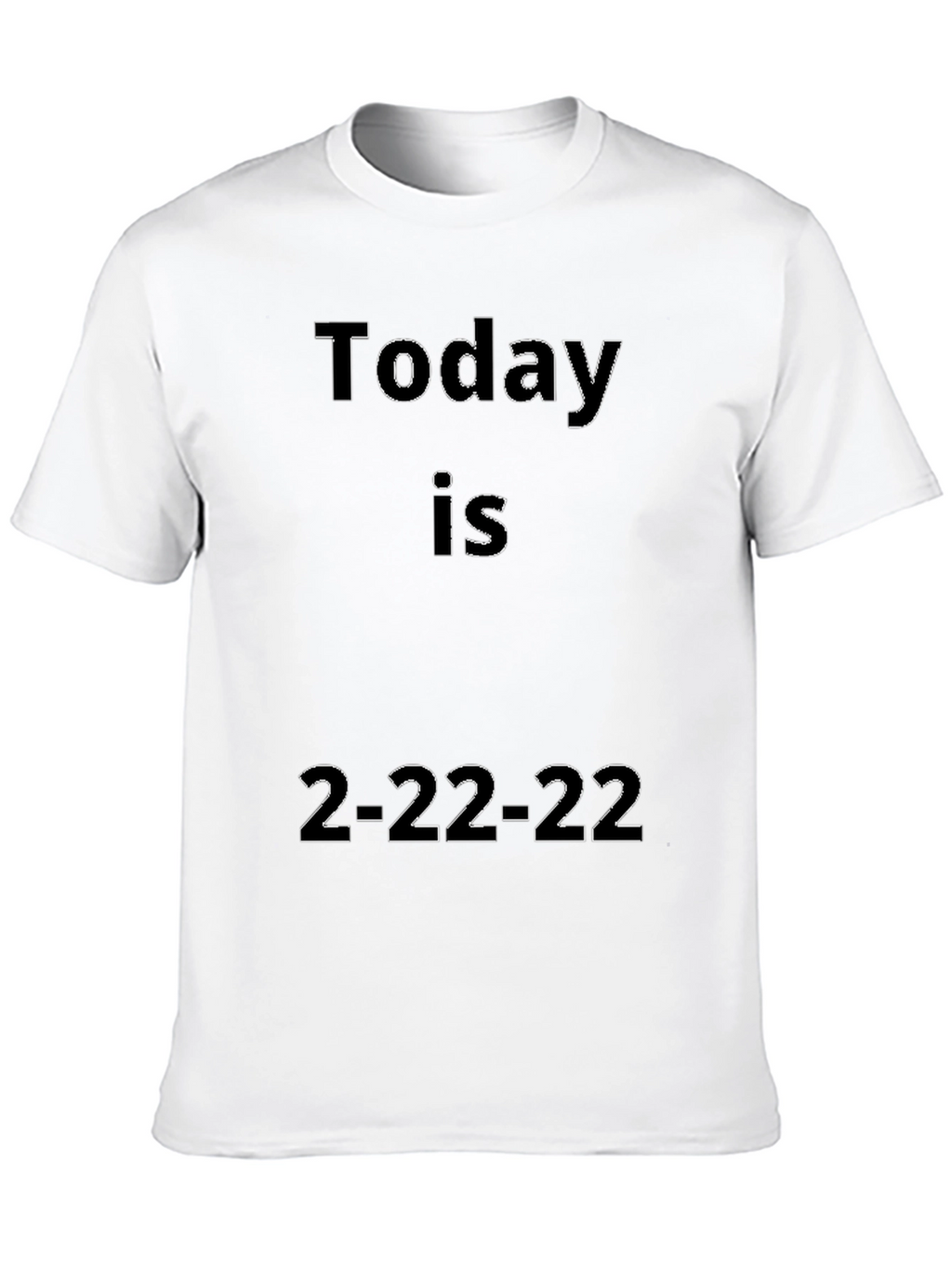 Today Is 2-22-22 Black Graphic Tee