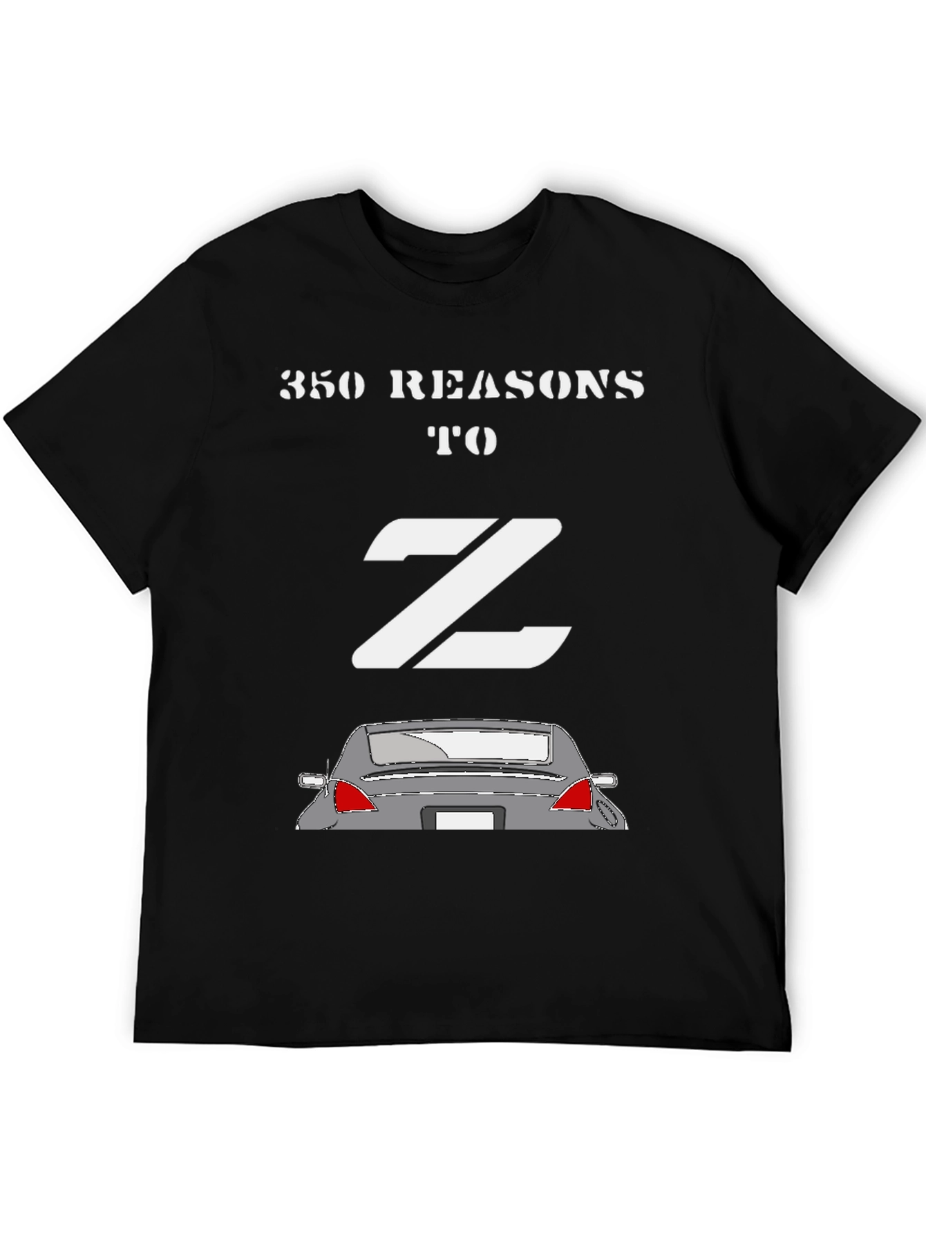 350Z Reasons T-Shirt