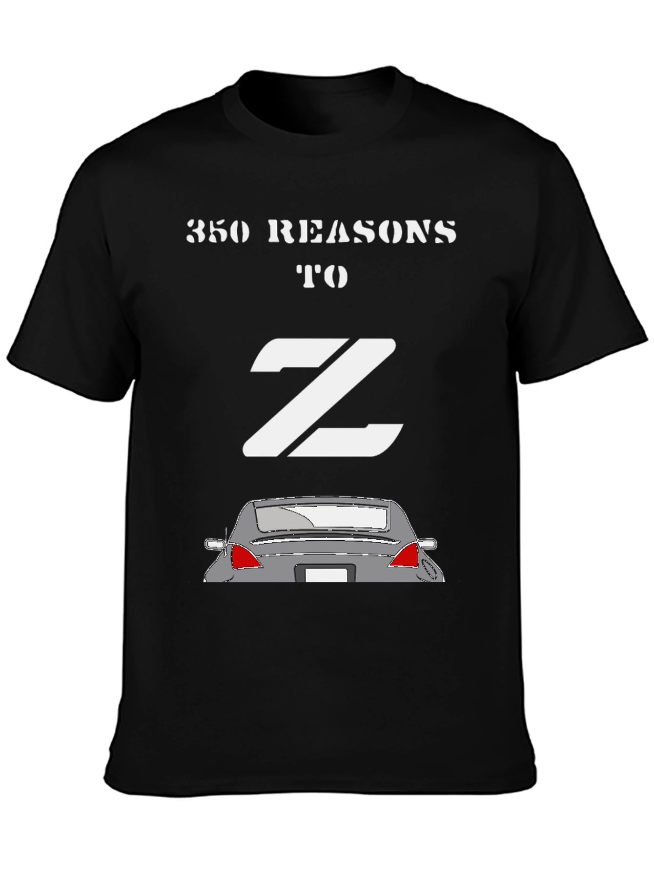 350Z Reasons T-Shirt