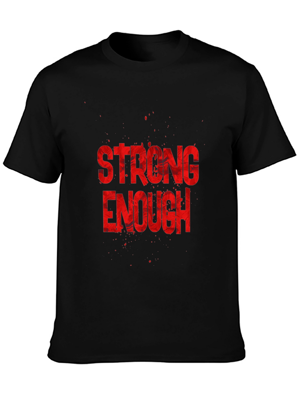 Strong Enough Graphic Tee - Black Cotton T-Shirt