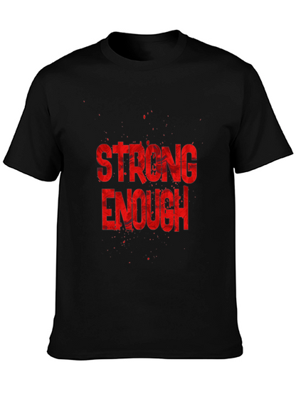 Strong Enough Graphic Tee - Black Cotton T-Shirt