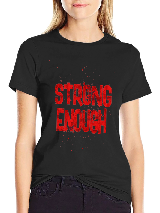 Strong Enough Graphic Tee - Black Cotton T-Shirt