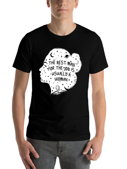 The Best Man for the Job T-Shirt