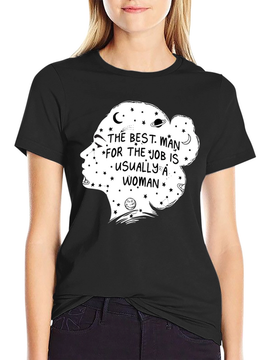 The Best Man for the Job T-Shirt